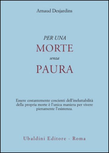 Per una morte senza paura - Arnaud Desjardins