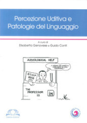 Percezione uditiva e patologie del linguaggio