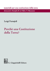 Perché una Costituzione della Terra?