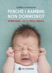 Perché i Bambini Non Dormono?