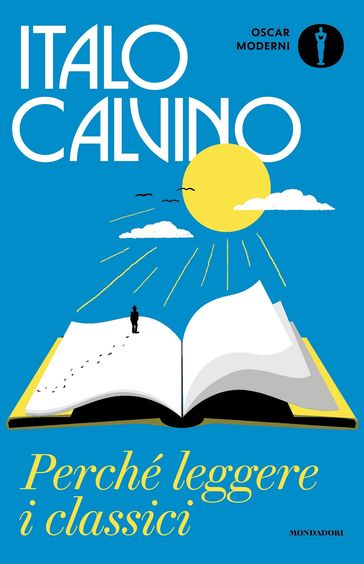Perché leggere i classici - Italo Calvino