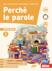 Perché le parole. Con Quaderno delle competenze con Esame di Stato. Per la Scuola media. Con e-book. Con espansione online. Vol. 3