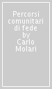 Percorsi comunitari di fede