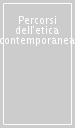 Percorsi dell etica contemporanea