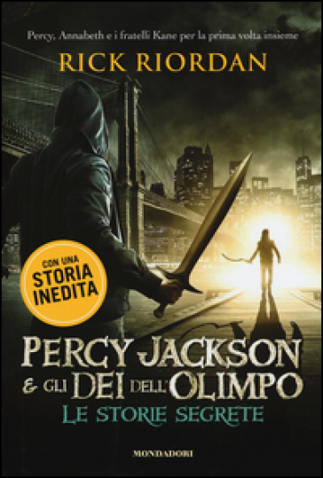 Percy Jackson e gli dei dell'Olimpo. Le storie segrete: Il figlio di Sobek-Lo scettro di Serapide-La corona di Tolomeo - Rick Riordan