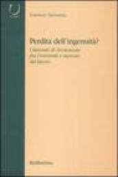 Perdità dell ingenuità? I laureati di Arcavacata fra università e mercato del lavoro