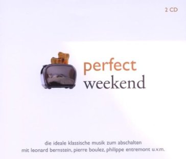 Perfect weekend - AA.VV. Artisti Vari