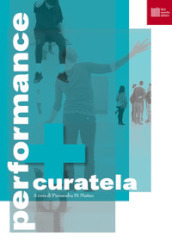 Performance e curatela