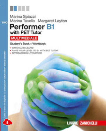 Performer B1. PET tutor. Per le Scuole superiori. Con espansione online. 2. - Marina Spiazzi - Marina Tavella - Margaret Layton