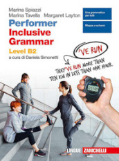 Performer B2. Updated. Inclusive grammar level B2. Per le Scuole superiori. Con e-book. Con espansione online