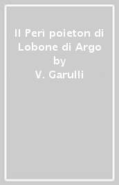 Il Perì poieton di Lobone di Argo