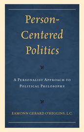 Person-Centered Politics