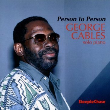 Person to person - George Cables