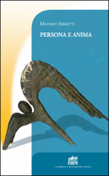 Persona e anima - Massimo Serretti