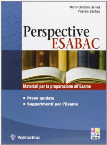Perspective EsaBAC. Per le Scuole superiori - M. Christine Jamet - Pascale Bachas