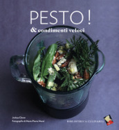 Pesto & condimenti veloci