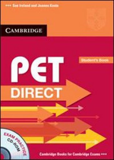 Pet direct. Student's book-Workbook without answers. Per la Scuola media. Con CD-ROM - Sue Ireland - Joanna Kosta