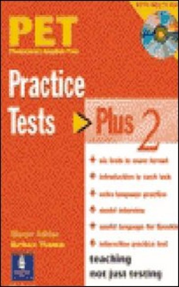 Pet practise tests plus. Per le Scuole superiori. Con CD Audio. 2. - Luoise Hashemi - Barbara Thomas