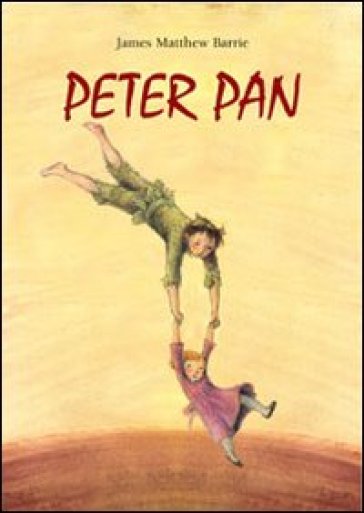 Peter Pan - James Matthew Barrie