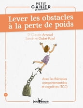 Petit cahier d exercices : Lever les obstacles à la perte de poids