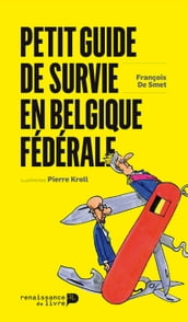 Petit guide de survie en Belgique fédérale