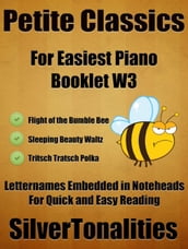Petite Classics for Easiest Piano Booklet W3