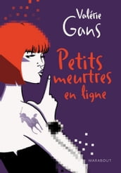 Petits meurtres en ligne