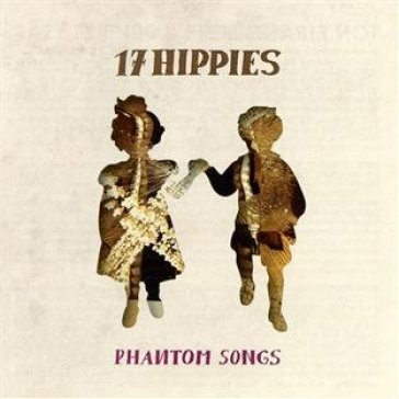 Phantom songs - SEVENTEEN HIPPIES