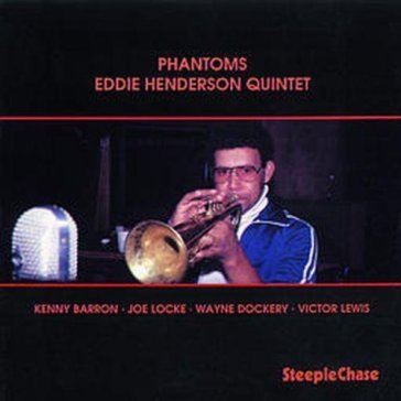 Phantoms - Eddie Henderson