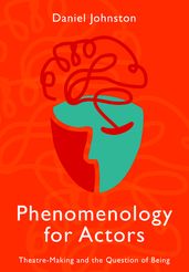 Phenomenology for Actors