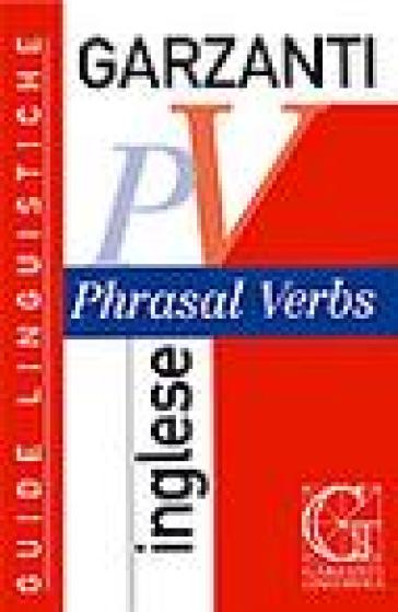 Phrasal verbs inglese - Philip Grew