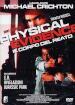 Physical Evidence - Il Corpo Del Reato