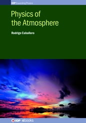 Physics of the Atmosphere