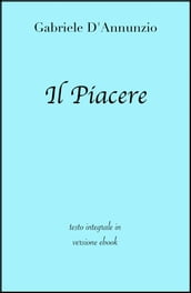 Il Piacere di Gabriele D Annunzio in ebook