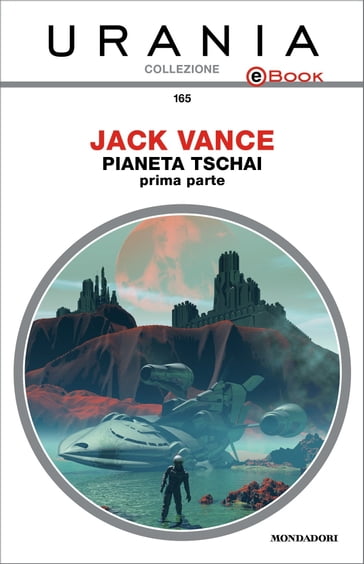 Pianeta Tschai - prima parte (Urania) - Jack Vance