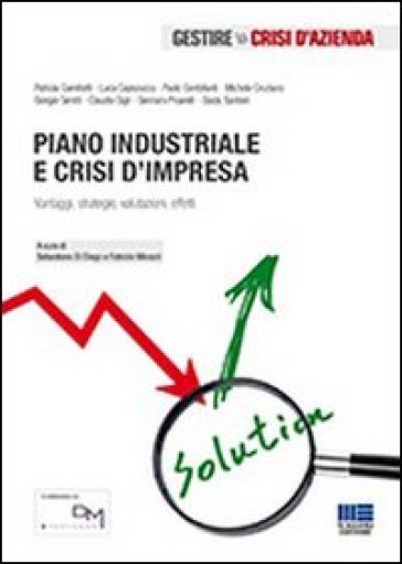 Piano industriale e crisi d'impresa - Sebastiano Di Diego