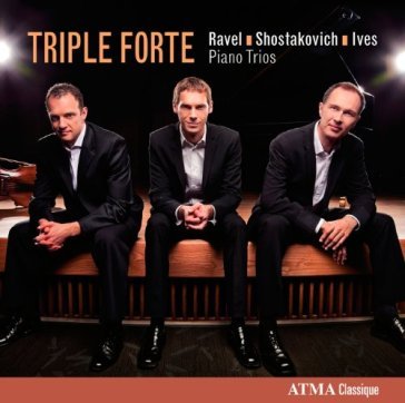 Piano trios - Maurice Ravel - Dimitri Shostakovich - Charlie Ives