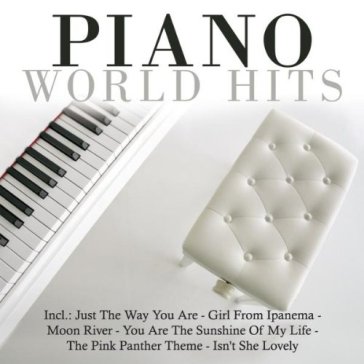 Piano world hits - AA.VV. Artisti Vari