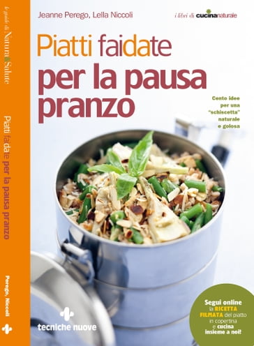 Piatti fai da te per la pausa pranzo - Jeanne Perego - Lella Niccoli