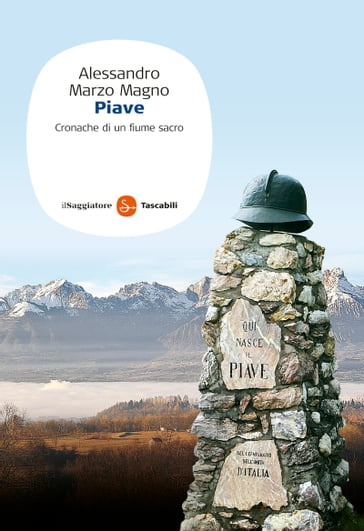 Piave - Alessandro Marzo Magno