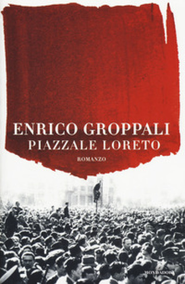 Piazzale Loreto - Enrico Groppali