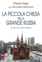 La Piccola Chiesa nella Grande Russia