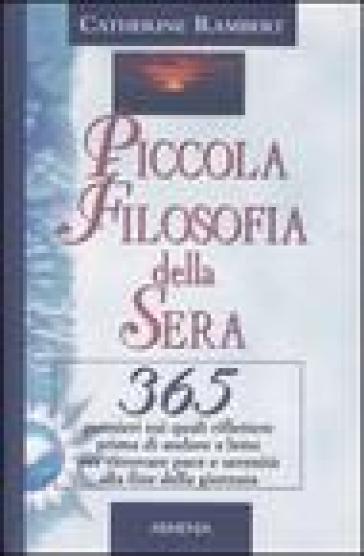 Piccola filosofia della sera - Catherine Rambert