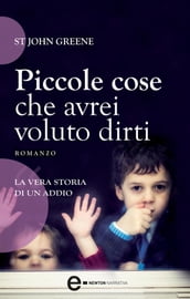 Piccole cose che avrei voluto dirti