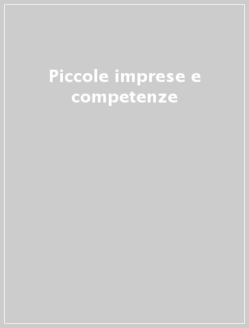 Piccole imprese e competenze