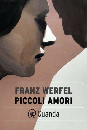 Piccoli amori - Franz Werfel