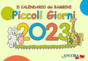 Piccoli giorni 2023. Ediz. a colori