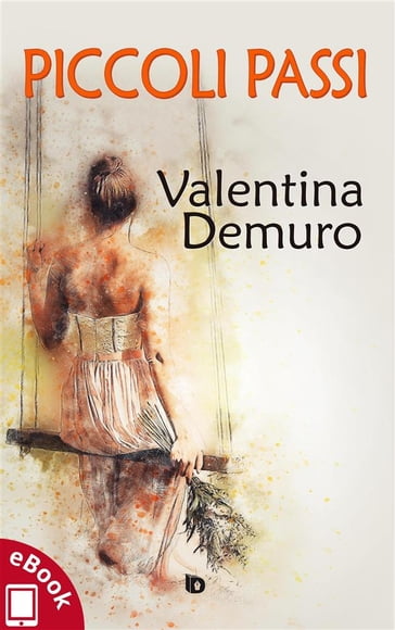 Piccoli passi - Valentina Demuro