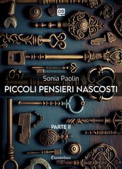 Piccoli pensieri nascosti - Parte II