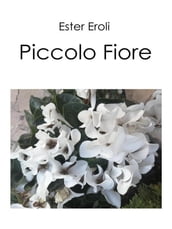 Piccolo Fiore